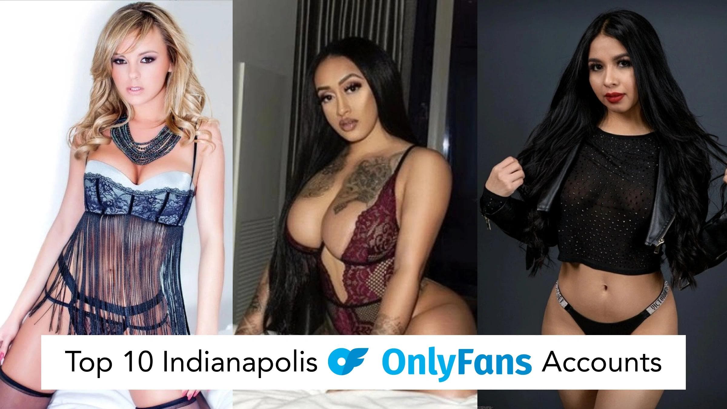 Collage featuring three creators promoting a list of the top 10 Indianapolis OnlyFans accounts.